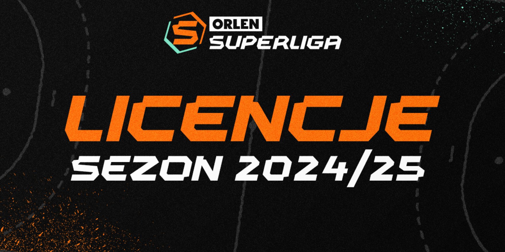 Licencje na sezon 2024/2025 przyznane