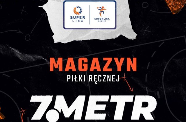 7. Metr – magazyn piłki ręcznej [WIDEO]