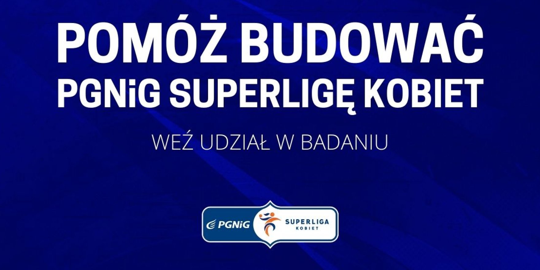  Badanie Profilu Kibica i Wizerunku PGNiG Superligi Kobiet