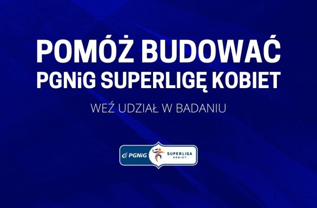  Badanie Profilu Kibica i Wizerunku PGNiG Superligi Kobiet