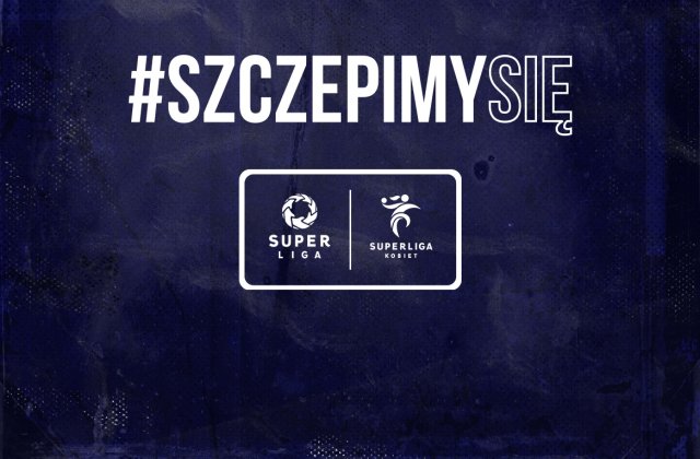 Superliga zachęca do szczepienia się przeciw COVID-19